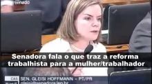 Senadora Gleisi Hoffmann fala o que traz a reforma trabalhista para a mulher/trabalhador