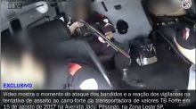 V�deo mostra o momento do ataque dos bandidos e a rea��o dos vigilantes na  tentativa de assalto 