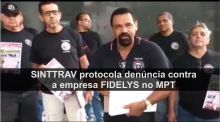 SINTTRAV protocola denúncia contra a empresa FIDELYS no MPT