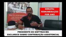Presidente do SINTTRAV-MG esclarece sobre Contribui��o Assistencial