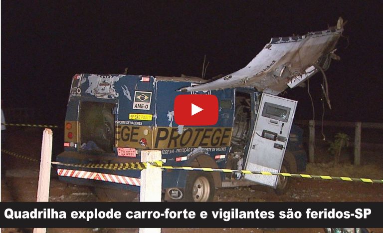 Quadrilha explode carro-forte, e 2  vigilantes s�o feridos no interior de SP