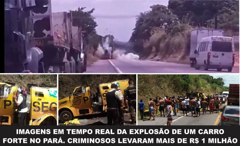 Imagens em tempo real da explos�o de um carro-forte no Par�. Criminosos levaram mais de R$ 1 milh�o