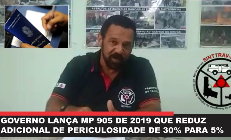 Governo lan�a MP 905 de 2019 que reduz adicional de periculosidade de 30% para 5%