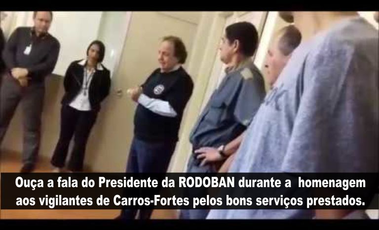 Presidente da RODOBAN veste a camisa do SINTTRAV para homenagear vigilantes de Carros-Fortes 