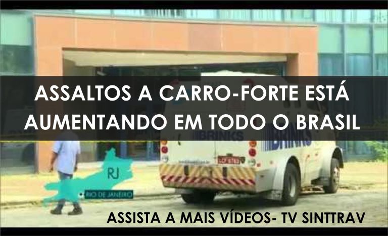 Número de assaltos a carro-forte está aumentando em todo o Brasil