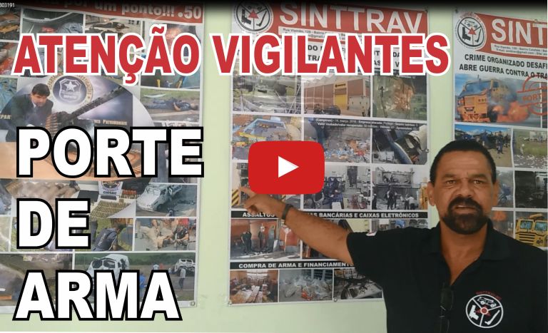 URGENTE! PORTE DE ARMA PARA OS VIGILANTES 