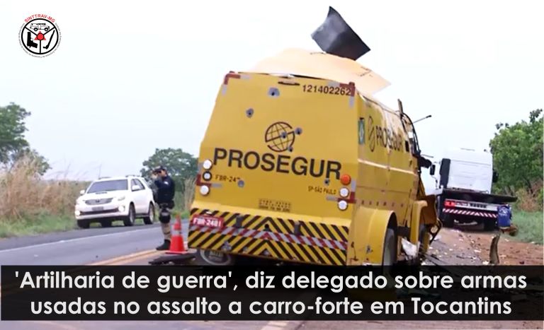 'Artilharia de guerra', diz delegado sobre armas  usadas no assalto a carro-forte em Tocantins