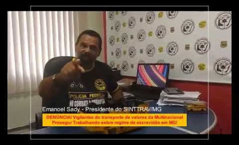 DEN�NCIA: Prosegur-MG