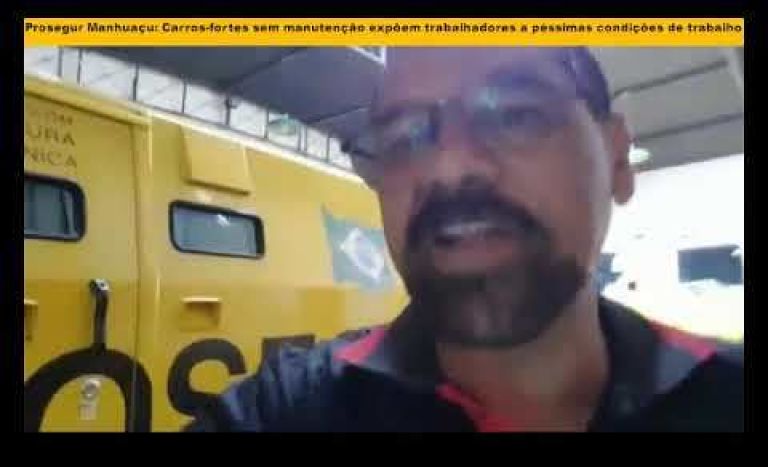 Ve�culos carros-fortes da Prosegur em Manhua�u est�o sem manuten��o